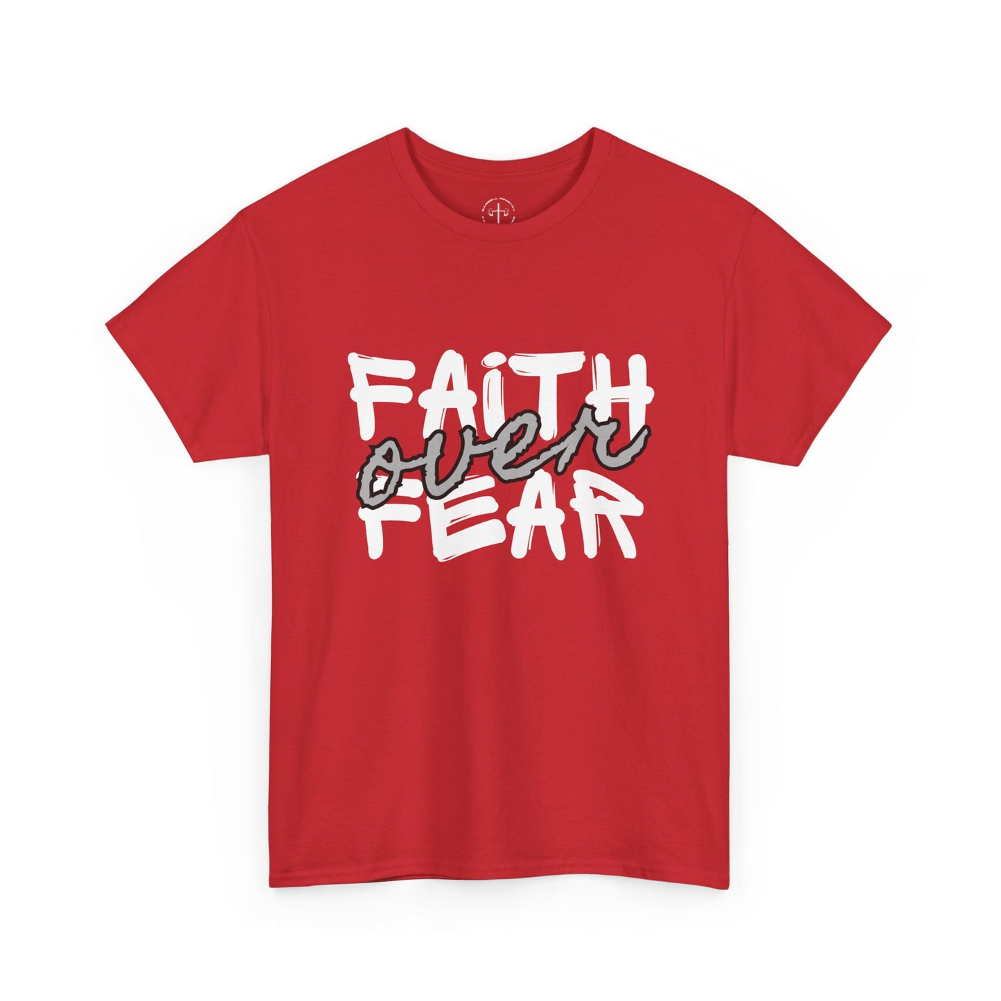 Faith over Fear Tee