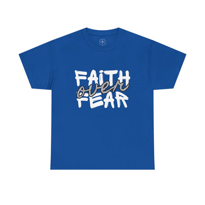 Faith over Fear Tee