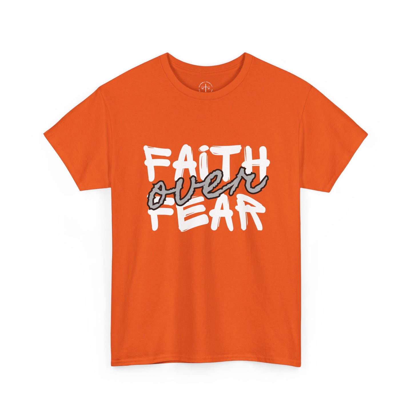 Faith over Fear Tee