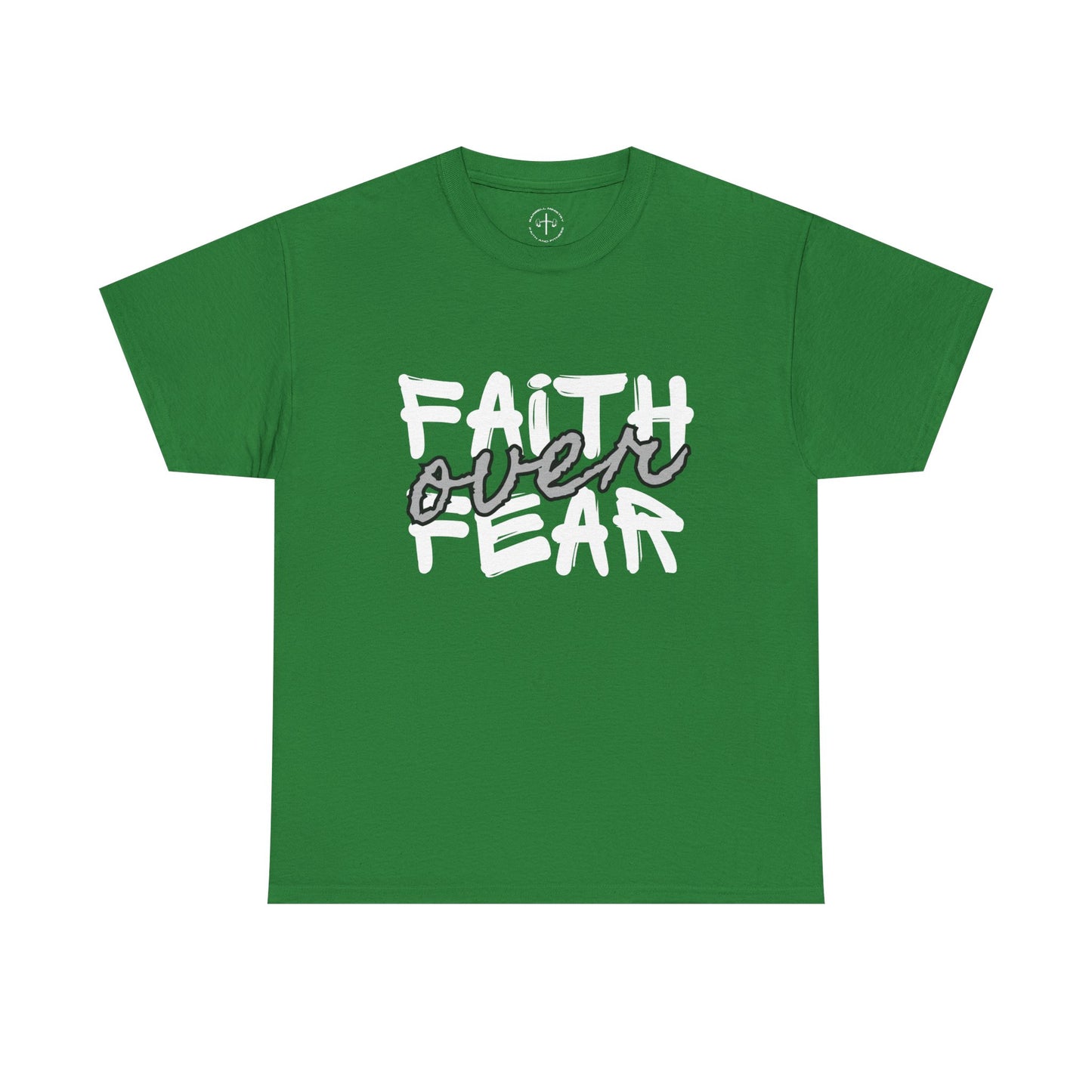 Faith over Fear Tee