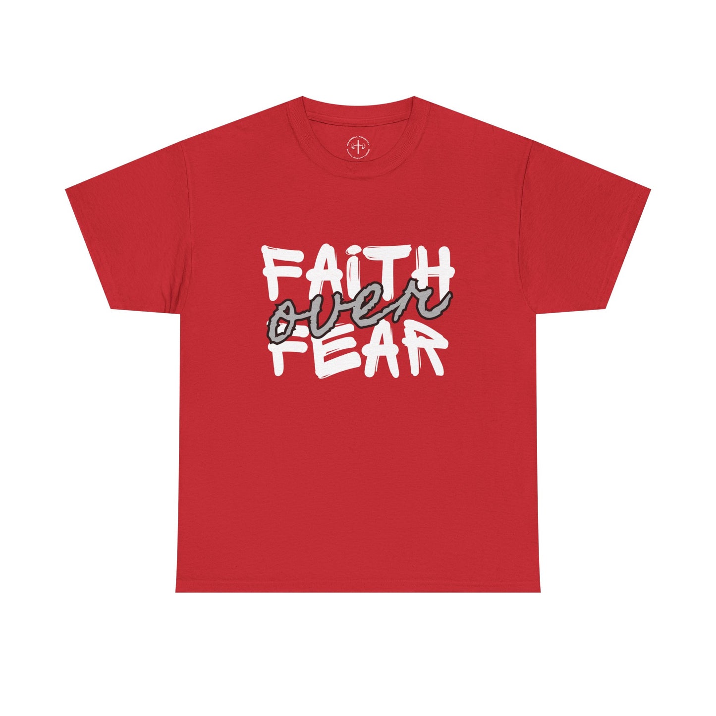 Faith over Fear Tee